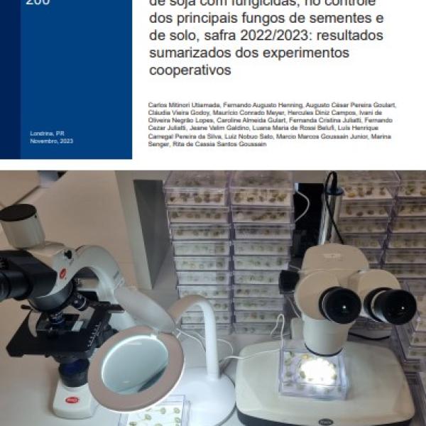 Eficiência do tratamento de sementes de soja com fungicidas, no controle dos principais fungos de sementes e de solo, safra 2022/2023: resultados sumarizados dos experimentos cooperativos